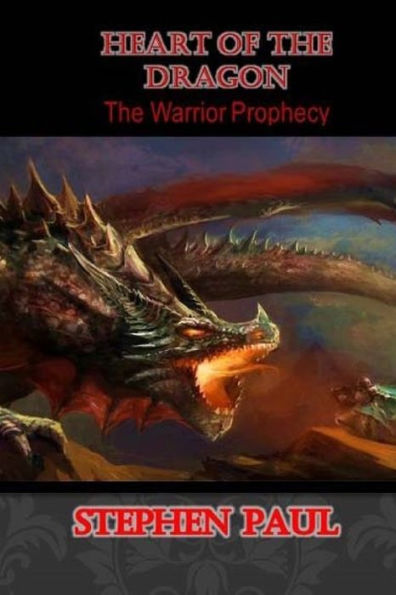 Heart of The Dragon: Warrior Prophecy