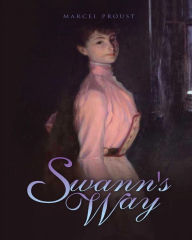 Title: Swann's Way, Author: Marcel Proust