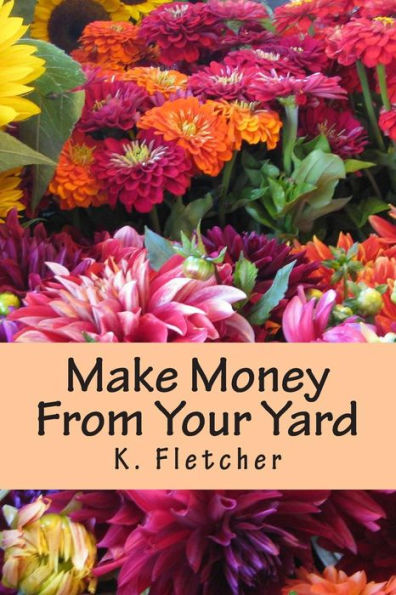 Make Money From Your Yard