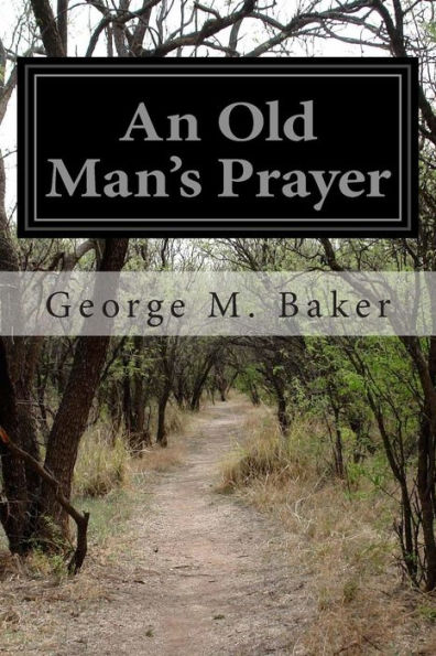 An Old Man's Prayer