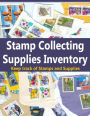 Stamp Collecting Supplies Inventory: Keep Track of Stamps and Supplies in this journal book for Stamp Collectors