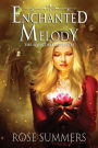Enchanted Melody: The Silent Ballad Series
