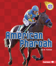 Title: American Pharoah, Author: Jon M Fishman