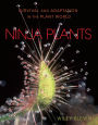 Ninja Plants: Survival and Adaptation in the Plant World