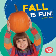 Title: Fall Is Fun!, Author: Walt K. Moon