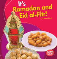 Title: It's Ramadan and Eid al-Fitr!, Author: Richard Sebra