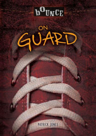 Title: On Guard, Author: Patrick Jones