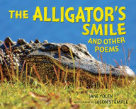 Title: The Alligator's Smile: And Other Poems, Author: Jane Yolen