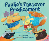 Title: Paulie's Passover Predicament, Author: Jane Sutton