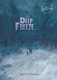 Title: Deep Freeze, Author: Kristin F. Johnson