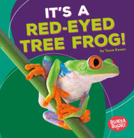Title: It's a Red-Eyed Tree Frog!, Author: Tessa Kenan