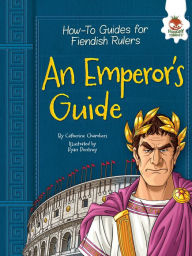 Title: An Emperor's Guide, Author: Catherine Chambers