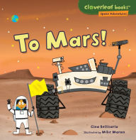 Title: To Mars!, Author: Gina Bellisario