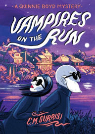 Title: Vampires on the Run: A Quinnie Boyd Mystery, Author: C. M. Surrisi