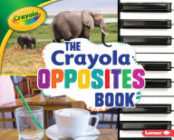 Title: The Crayola Opposites Book, Author: Jodie Shepherd