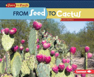 Title: From Seed to Cactus, Author: Lisa Owings