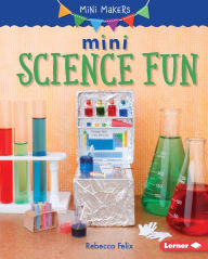 Title: Mini Science Fun, Author: Rebecca Felix