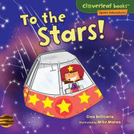 Title: To the Stars!, Author: Gina Bellisario