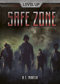 Title: Safe Zone, Author: R. Martin