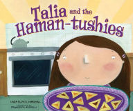 Title: Talia and the Haman-tushies, Author: Linda Elovitz Marshall