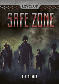 Title: Safe Zone, Author: R. T. Martin