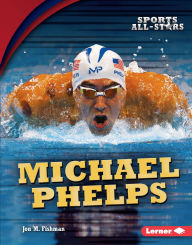 Title: Michael Phelps, Author: Jon M. Fishman
