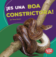 Title: Es Una Boa Constrictora! (It's a Boa Constrictor!), Author: Tessa Kenan