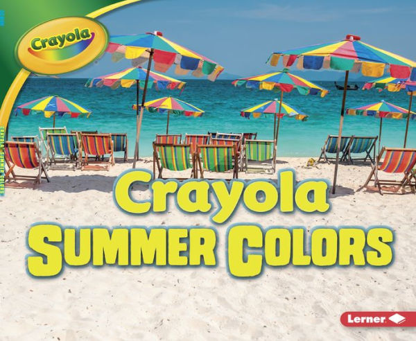 Crayola ® Summer Colors