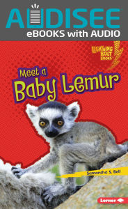 Title: Meet a Baby Lemur, Author: Samantha S. Bell