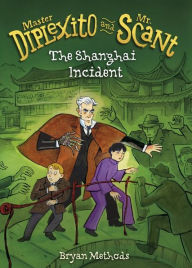 Title: The Shanghai Incident, Author: Bryan Methods