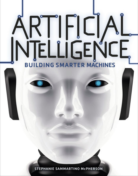 Artificial Intelligence: Building Smarter Machines