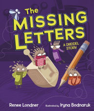 Title: Missing Letters: A Dreidel Story, Author: Renee Londner