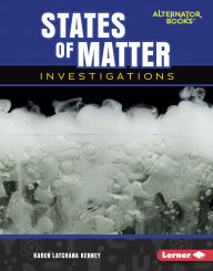 Title: States of Matter Investigations, Author: Karen Latchana Kenney