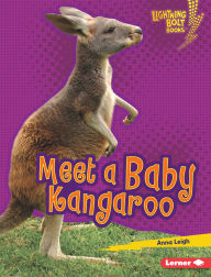 Title: Meet a Baby Kangaroo, Author: Anna Leigh