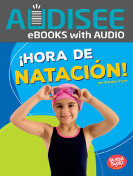 Title: ¡Hora de natación! (Swimming Time!), Author: Brendan Flynn