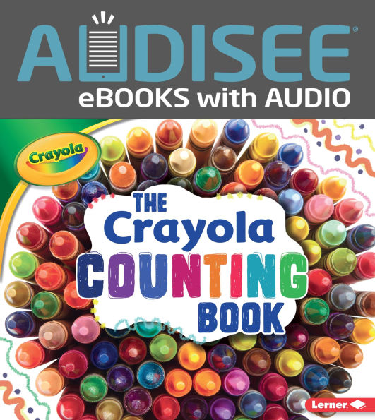 The Crayola ® Counting Book