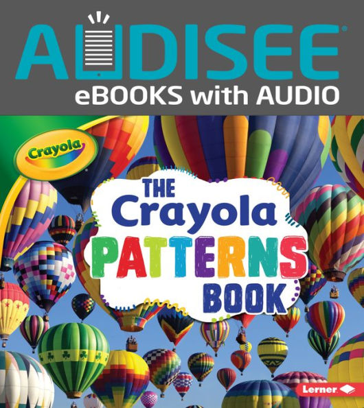 The Crayola ® Patterns Book