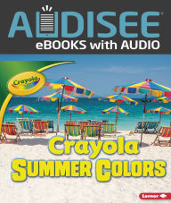 Title: Crayola ® Summer Colors, Author: Mari Schuh