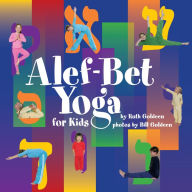 Title: Alef-Bet Yoga for Kids, Author: Bill Goldeen