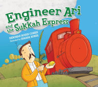 Title: Engineer Ari and the Sukkah Express, Author: Deborah Bodin Cohen