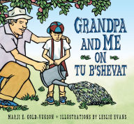 Title: Grandpa And Me on Tu B'Shevat, Author: Marji Gold-Vukson