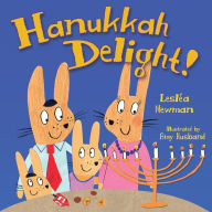 Title: Hanukkah Delight!, Author: Lesléa Newman