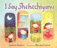 Title: I Say Shehechiyanu, Author: Joanne Rocklin