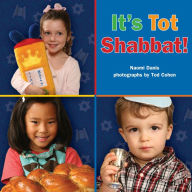 Title: It's Tot Shabbat!, Author: Naomi Danis