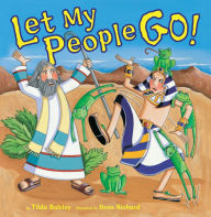 Title: Let My People Go!, Author: Tilda Balsley