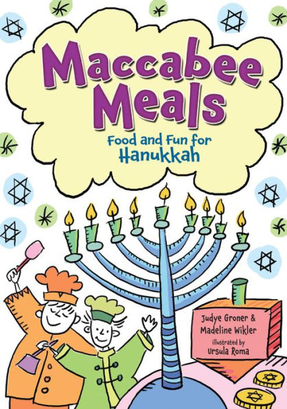 Maccabee Meals: Food and Fun for Hanukkah