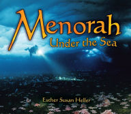 Title: Menorah Under the Sea, Author: Esther Susan Heller