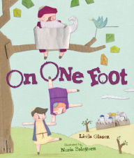 Title: On One Foot, Author: Linda Glaser