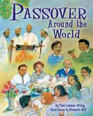 Title: Passover Around the World, Author: Tami Lehman-Wilzig