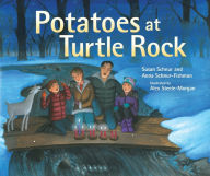 Title: Potatoes at Turtle Rock, Author: Susan Schnur